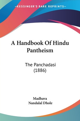 Libro A Handbook Of Hindu Pantheism: The Panchadasi (1886...