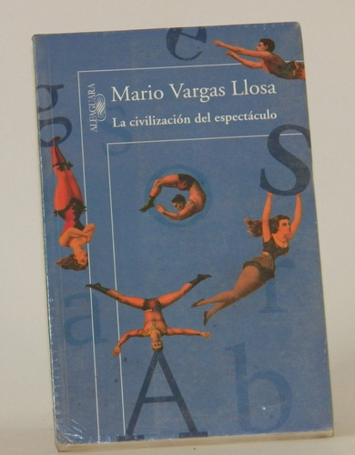 Libro La Civilización Del Espectáculo / Mario Vargas Llosa
