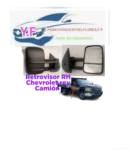 Retrovisor Rh Chevrolet Rey Camión 350