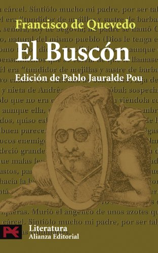 El Buscon (literatura Espanola/ Spanish Literature)