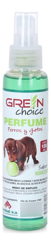 Perfume Green Choice Manzana Para Perros Y Gatos X 120 Ml