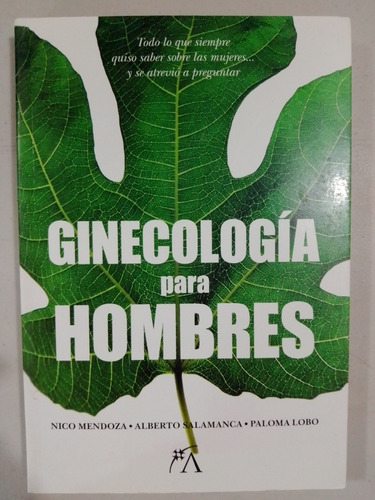 Libro Ginecología Para Hombres Nico Mendoza