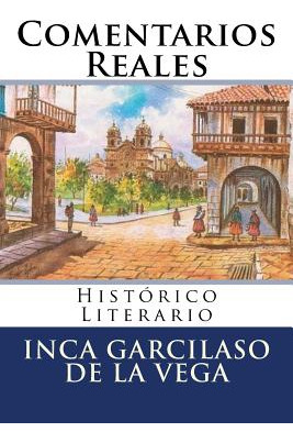 Libro Comentarios Reales: Historico Literario - Hernandez...