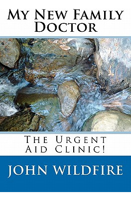 Libro My New Family Doctor: The Urgent Aid Clinic! - Wild...