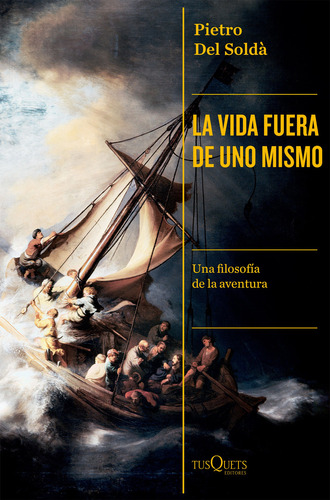 La Vida Fuera De Uno Mismo, De Pietro Del Soldà. 6287567993, Vol. 1. Editorial Editorial Grupo Planeta, Tapa Blanda, Edición 2024 En Español, 2024