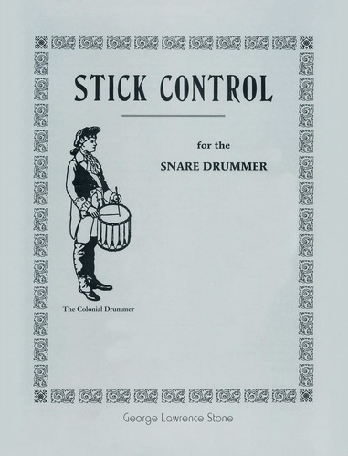 Stick Control For The Snare Drummer, De Stone, George Lawrence. Editorial Bnpublishing, Tapa Dura En Inglés, 2013