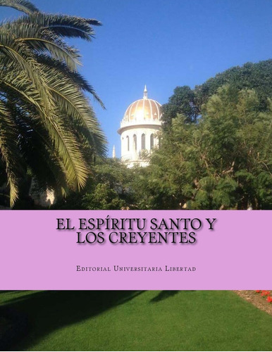 Libro El Espiritu Santo Y Creyentes Departamento Edu