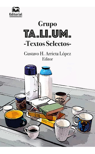 Grupo Ta.li.um. ( Libro Nuevo Y Original )