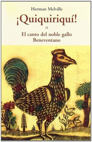 Quiquiriqui ! O El Canto Del Noble Gallo Beneventano