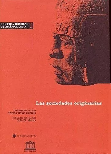 Historia General De América Latina 1, Unesco, Trotta