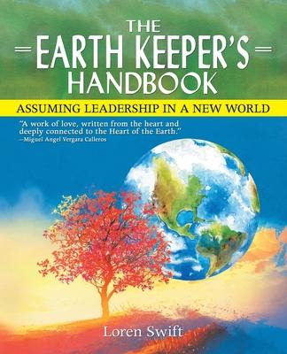 Libro The Earth Keeper's Handbook : Assuming Leadership I...