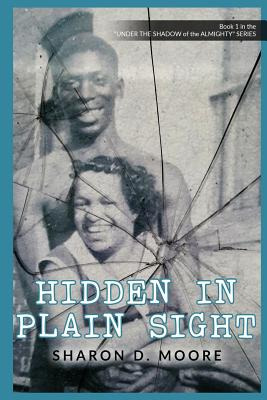 Libro Hidden In Plain Sight - Moore, Sharon D.