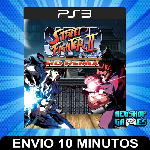 Super Street Fighter 2 Ii Turbo Hd Remix - Ps3 Digital