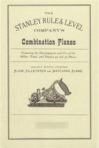 The Stanley Rule & Level Company's Combination Plane - Ke...