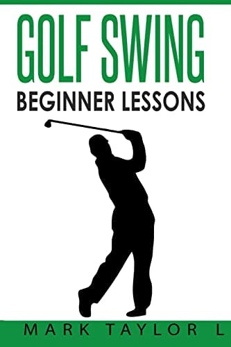 Libro:  Golf Swing: Beginner Lessons