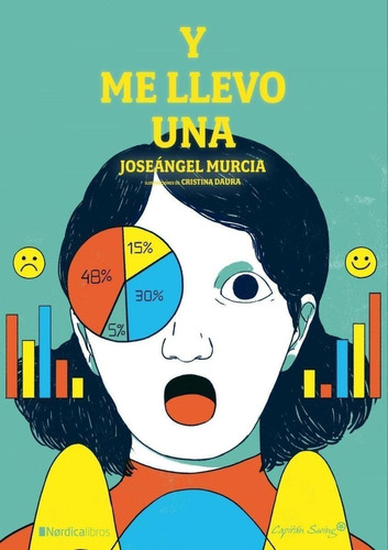 Libro: Y Me Llevo Una. Murcia, Joseangel. Nordica Libros