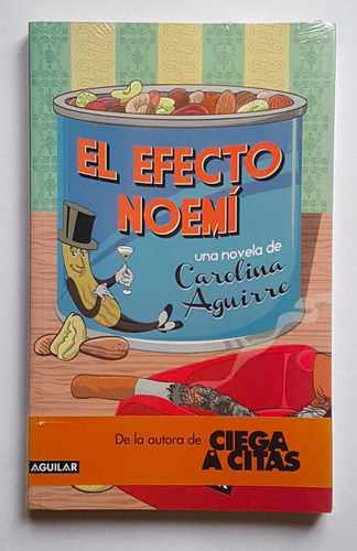 El Efecto Noemí, Carolina Aguirre