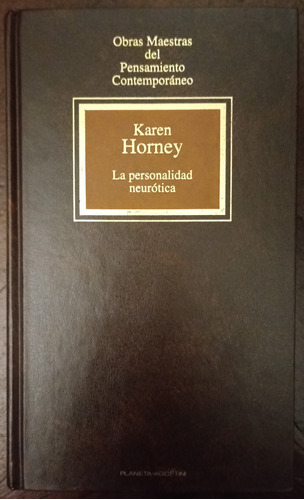 La Personalidad Neurótica - Karen Horney