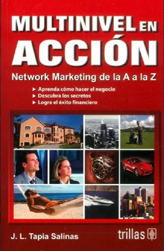 Multinivel En Accion. Network Marketing De La A A La Z