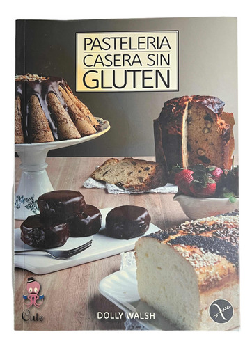 Libro Pastelería Casera Sin Gluten Dolly Walsh