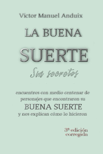 Libro: La Buena Suerte Sin Secretos: Encuentros... (spanish 