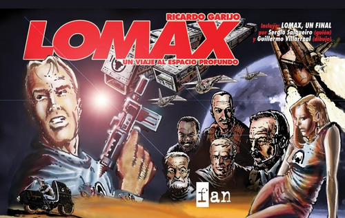 Imagen 1 de 3 de Lomax Un Viaje Al Espacio Profundo * Ricardo Garijo *