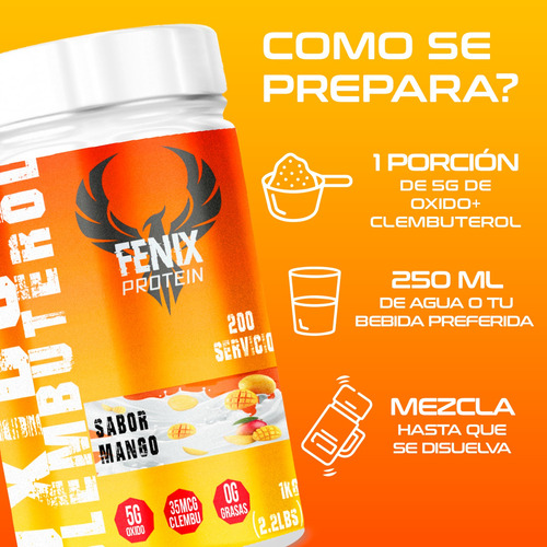 Fenix Protein Óxido + Clenbu 200 Servicios 1 Kg Pre Entreno Mango