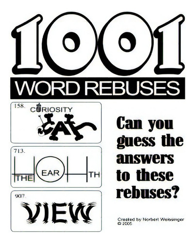 1001 Word Rebuses, De Weissinger, Norbert. Editorial Authorhouse, Tapa Blanda En Inglés