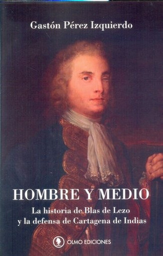 Hombre Y Medio - Perez Izquierdo, Gaston