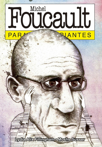 Foucault Para Principiantes, De Alix. Editorial Longseller 
