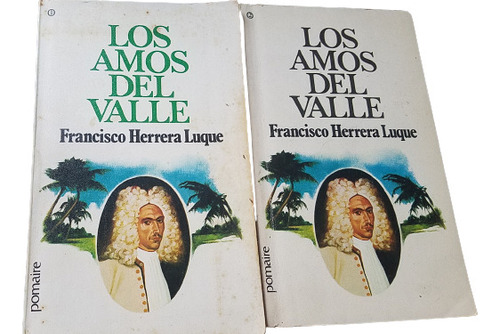 Los Amos Del Valle 2 Tomos Francisco Herrera Luque  Pomaire