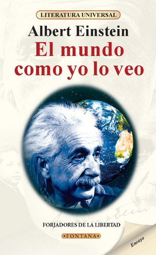 Albert Einstein - Mundo Como Yo Lo Veo, El