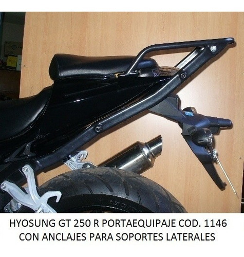 Portaequipaje + Refuerzos Hyosung Gt 650 R