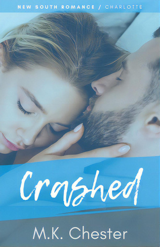 Crashed, De Chester, M. K.. Editorial Independent Publ Group, Tapa Blanda En Inglés