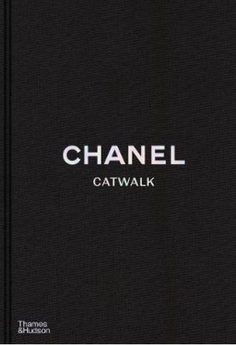 Chanel Catwalk: The Complete Collections - Patrick Mauries