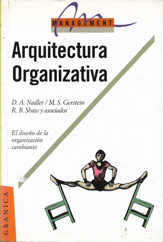 Arquitectura Organizativa D A Nadler / M S Gerstein