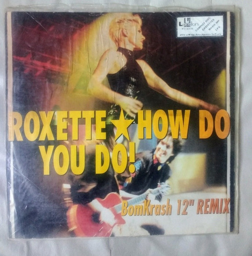 Roxette How Do You Do Maxi Vinilo Bomkrash 12  Remix 