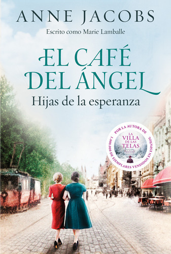 Café Del Ángel 3: Hijas De La Esperanza - Anne Jacobs 