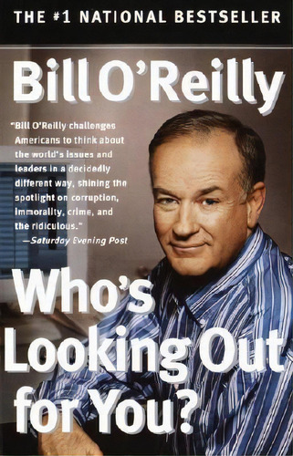 Who's Looking Out For You?, De Bill O'reilly., Vol. 1. Editorial Random House Usa Inc, Tapa Blanda En Inglés