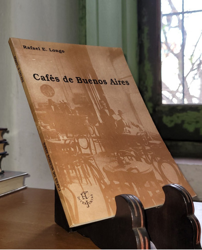 Cafés De Buenos Aires - Rafael Longo. Interjuntas. 1994 M
