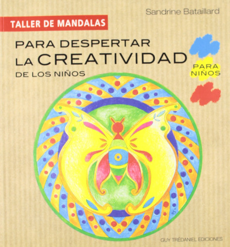 Para Despertar La Creatividad Niños (taller De Mandalas)  -