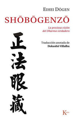 Libro Shobogenzo La Preciosa Vision Del Dharma Verdade Nuevo