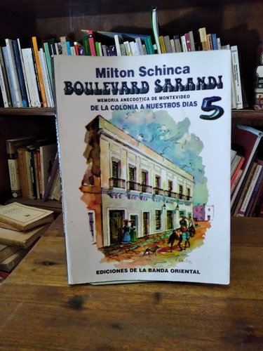 Boulevard Sarandi 5 - Milton Schinca