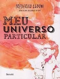 Livro Meu Universo Particular - Frederico Elboni [2015]