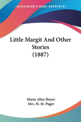 Libro Little Margit And Other Stories (1887) - Hoyer, Mar...
