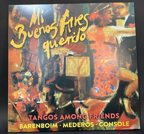 Mi Buenos Aires Querido - Baremboim, Mederos, Console