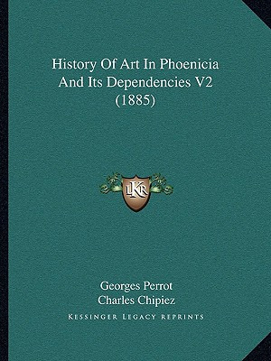 Libro History Of Art In Phoenicia And Its Dependencies V2...