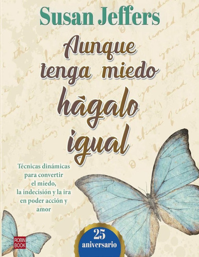 Libro Aunque Tenga Miedo Hagalo Igual Edicion 25 Aniversa...