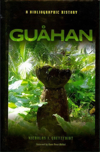 Guahan, De Nicholas J. Goetzfridt. Editorial University Hawaii Press, Tapa Dura En Inglés