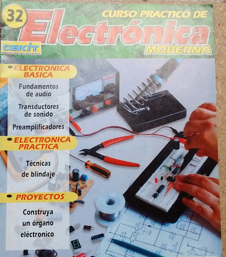 Curso Práctico De Electrónica Moderna #32 Cekit 1999